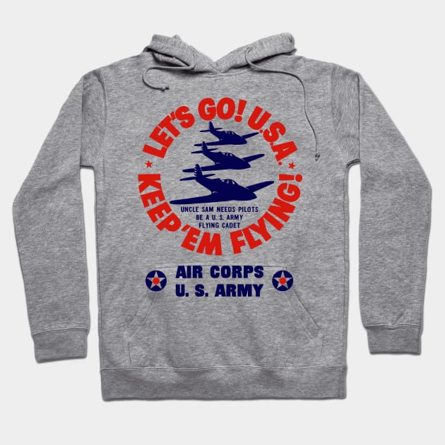 Let's Go U.S.A. - Keep 'Em Flying Hoodie by warishellstore